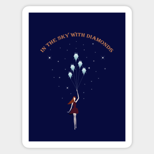 Girl in the sky with diamonds Sticker